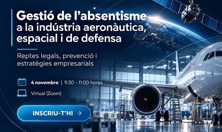 Jornada: Gestió integral de l'absentisme. Visió legal, estratègica i casos d'èxit