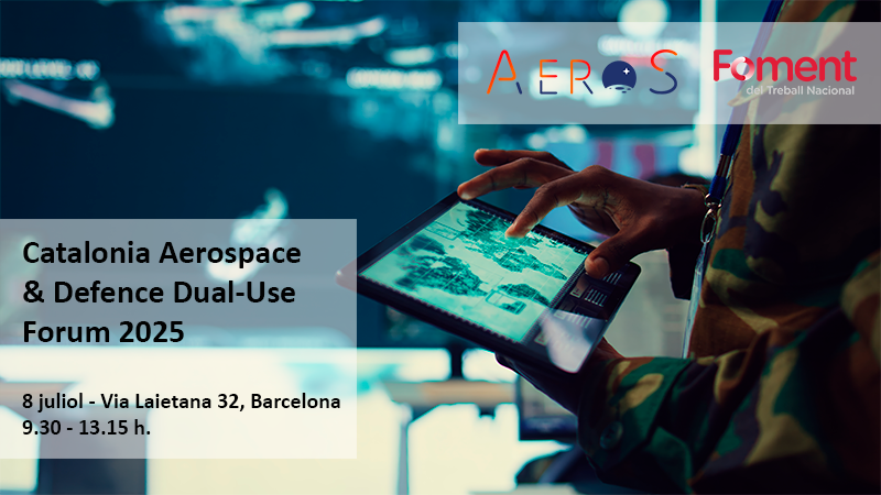 Catalonia Aerospace & Defence Dual-Use Fòrum 2025